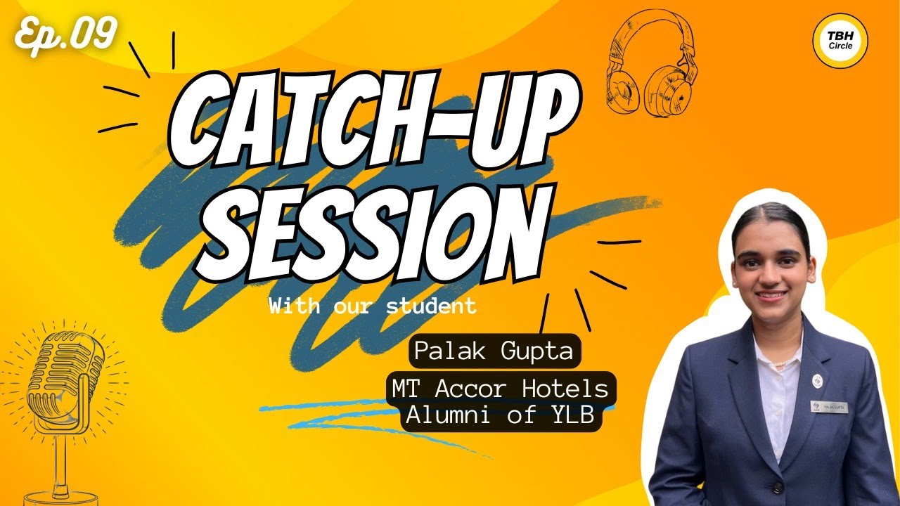 Catch Up Session Ep-9 | MT  ACCOR |  FnB | Hotel Management