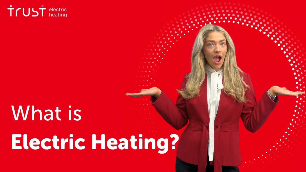 What is Electric Heating?