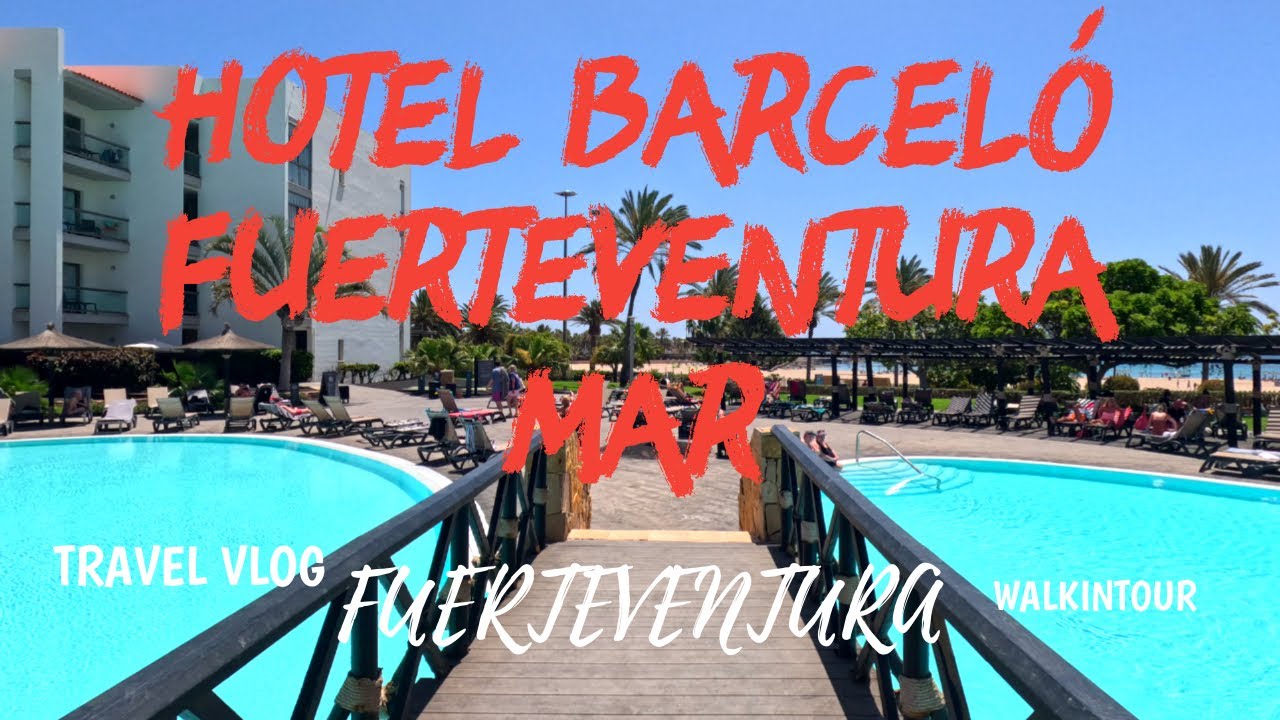 hotel Barceló Fuerteventura Mar walkingtour 4K