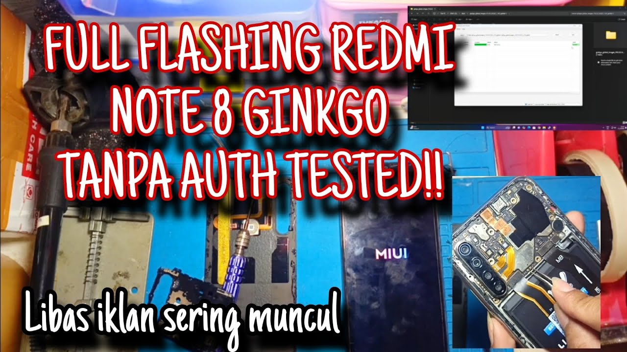 Full Flashing Redmi Note 8 Ginkgo Tanpa AUTH Tested!! Bootloop, Baseband hilang, Basmi iklan Solved
