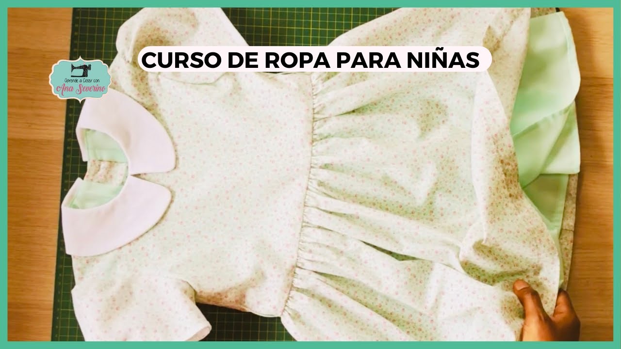 VIDEO #21 CONFECCIÓN VESTIDO FORRADO - CURSO ROPA DE NIÑAS