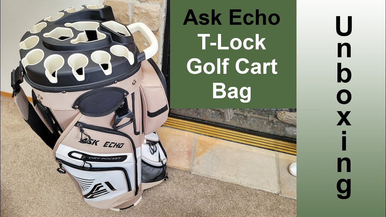 Ask Echo 2024 T-Lock Golf Cart Bag Unboxing and First Impressions