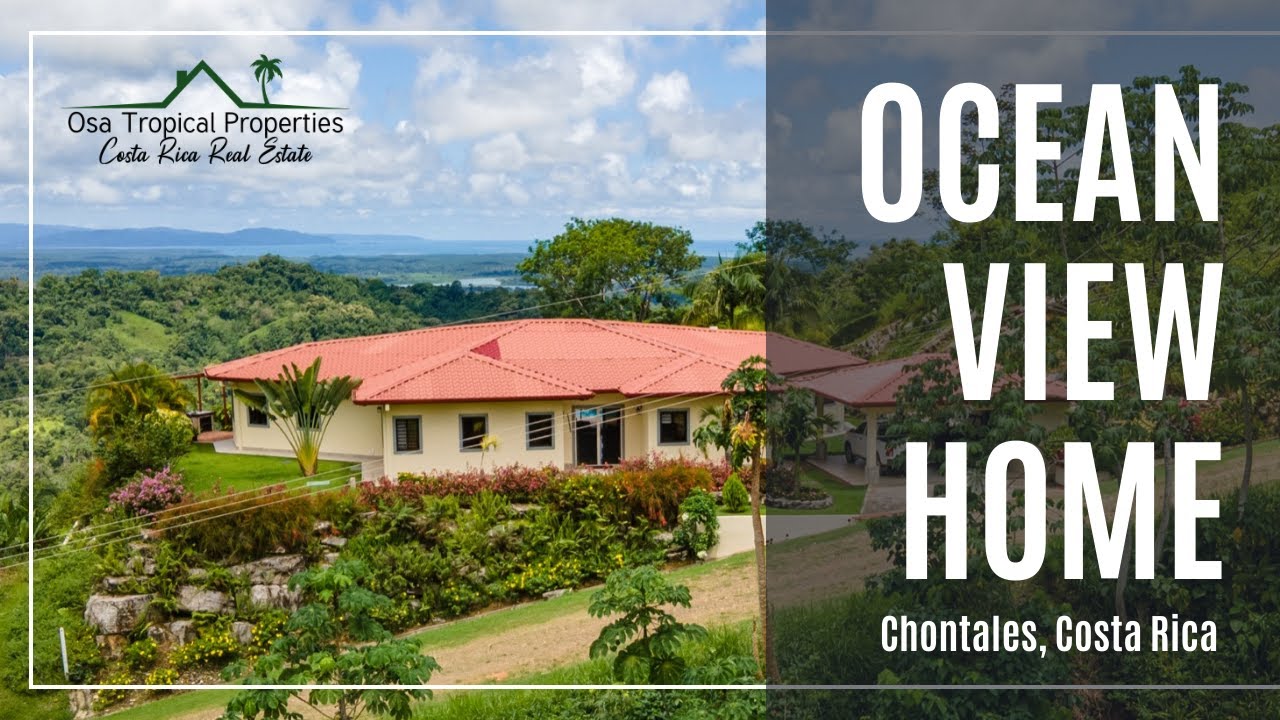 Ocean View Home For Sale in Costa Rica, Amazing Lifestyle in Chontales