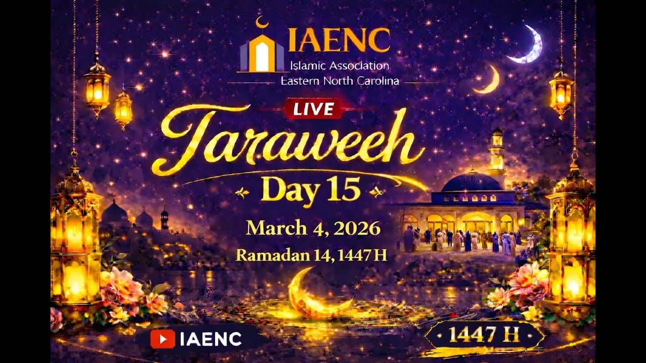 Ramadan 1447, Taraweeh, Night 15, Imam Mansour