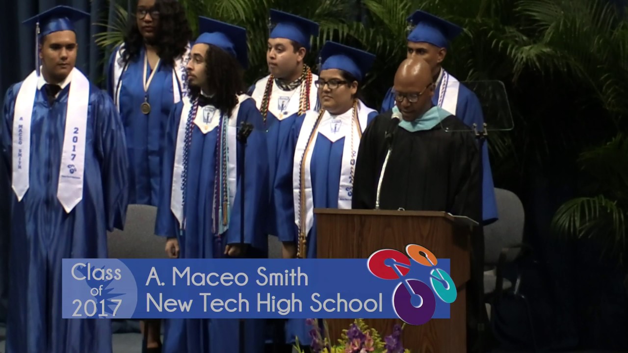 New Tech High School at A Maceo Smith - 2017 Gradutaion