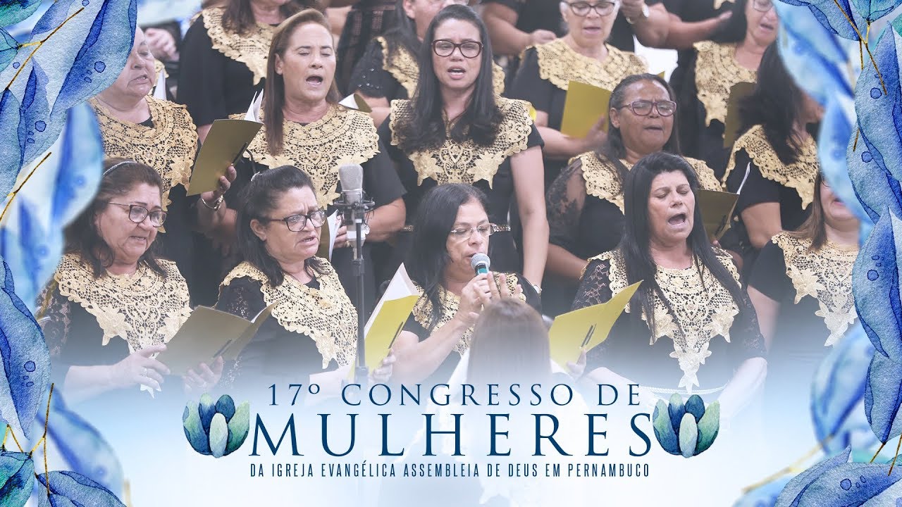 NÃO TEMAS SOU EU | CORAL DE MULHERES IEADERN | 17º CONGRESSO DE MULHERES DA IEADPE