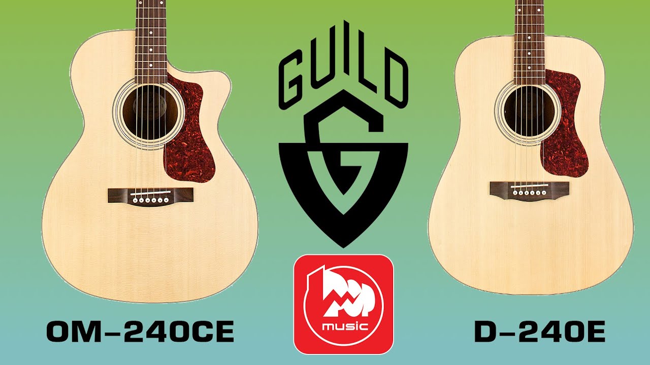 Электроакустические гитары Guild D-240E и Guild OM-240CE (дредноут и ОМ)