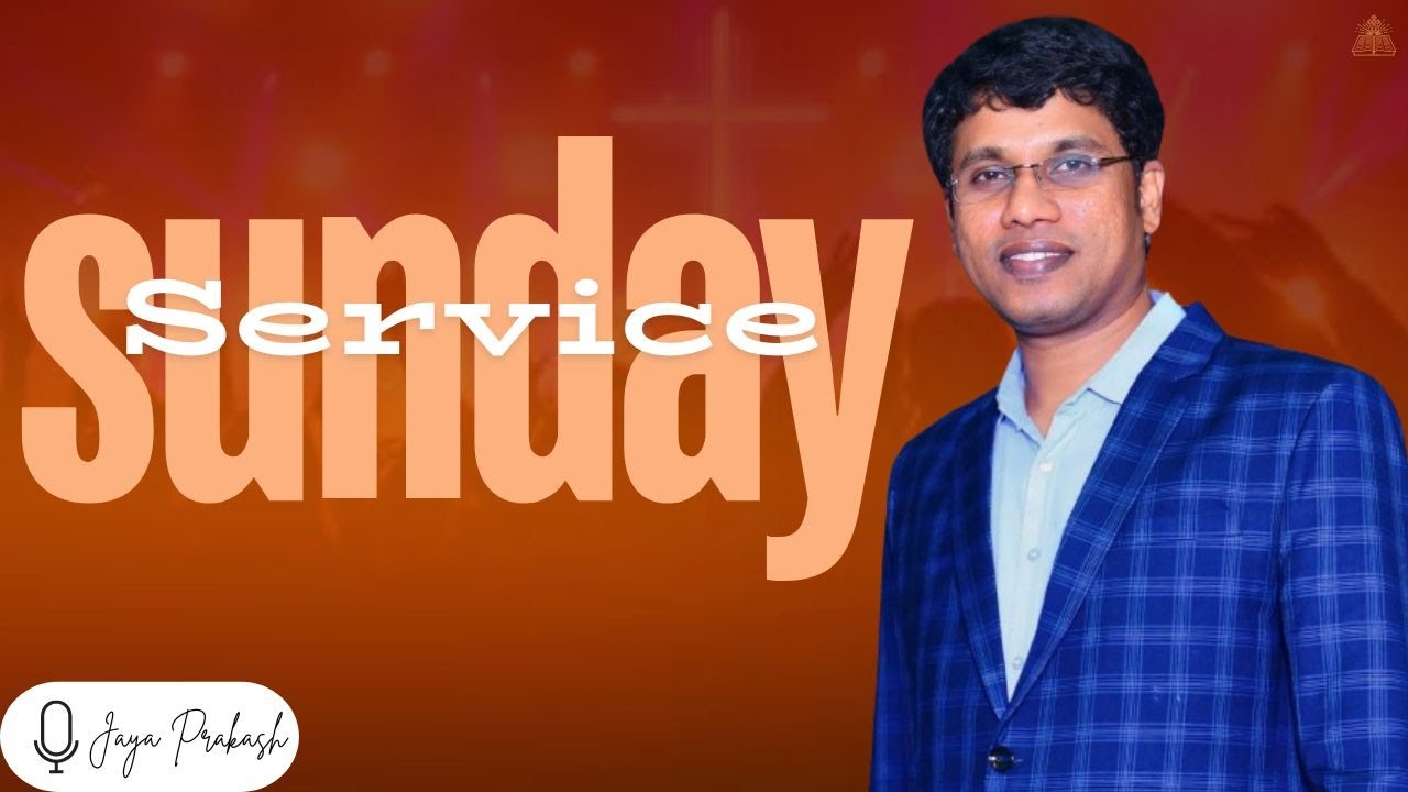 Sunday Service live message in both English & Telugu Pas. Jaya Prakash || CGC Sermons ||
