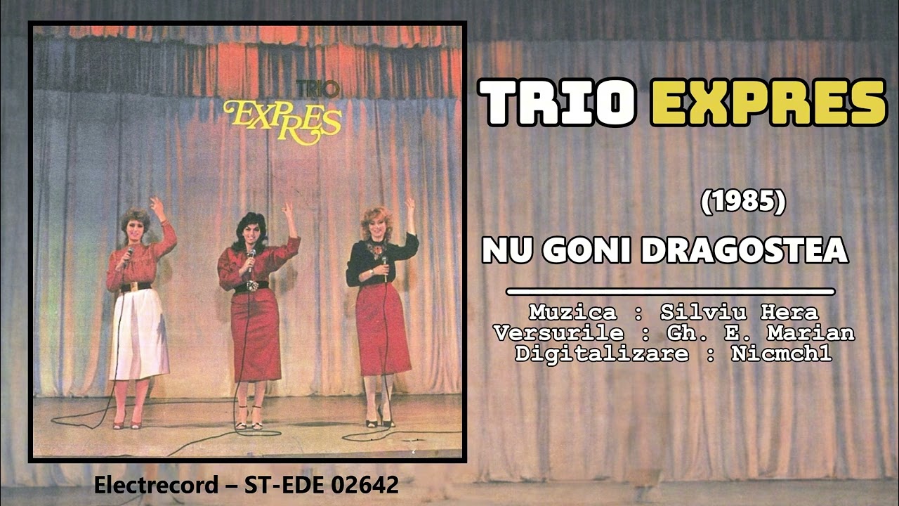 Trio Expres - Nu goni dragostea