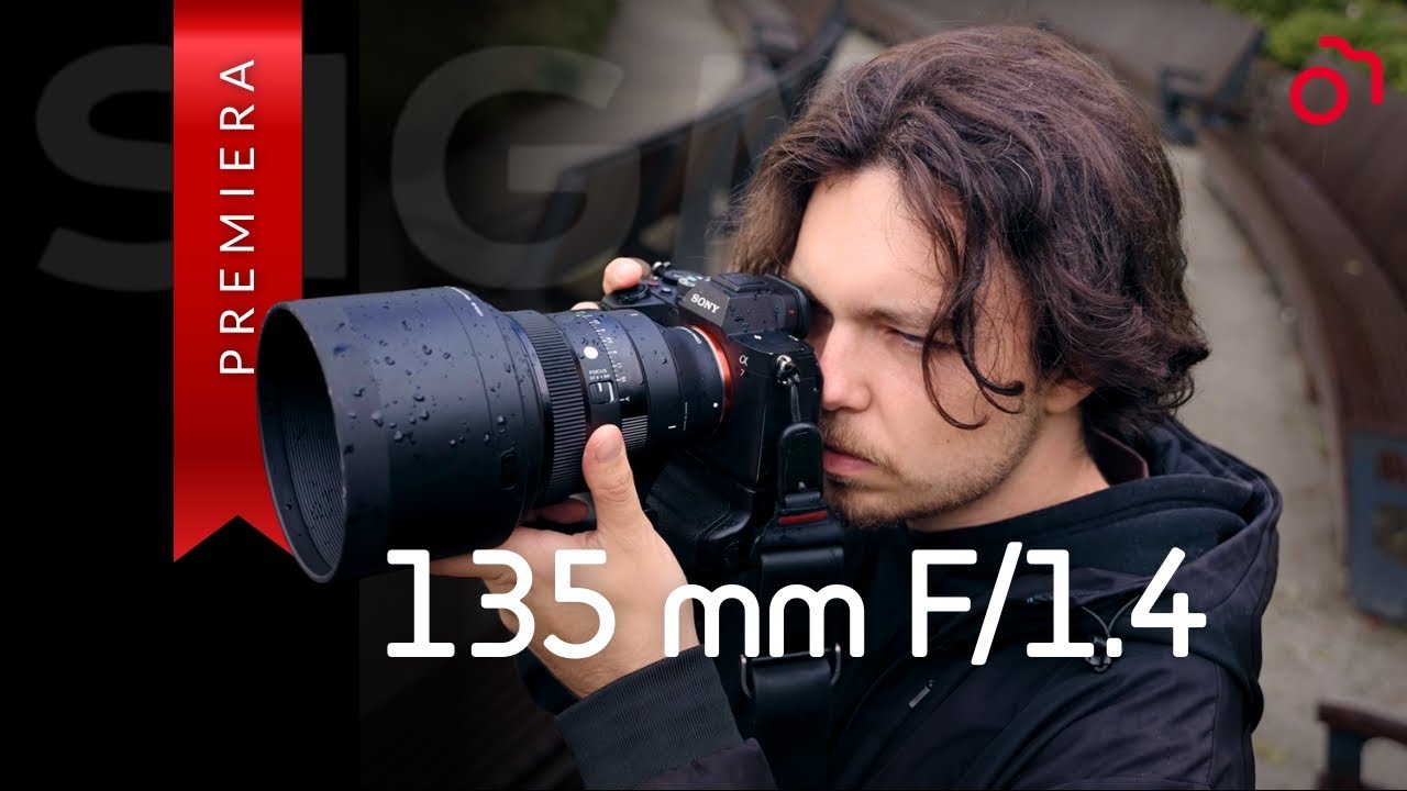 Sigma 135mm f/1.4 DG Art - Premiera na gorąco