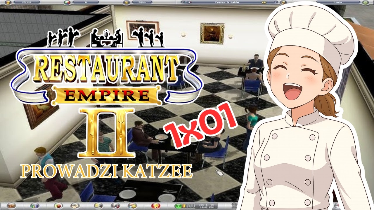 🎉OTWORZYŁAM RESTAURACJĘ!🎉| RESTAURANT EMPIRE II | KAMPANIA 1 ODC. 1 GAMEPLAY PL