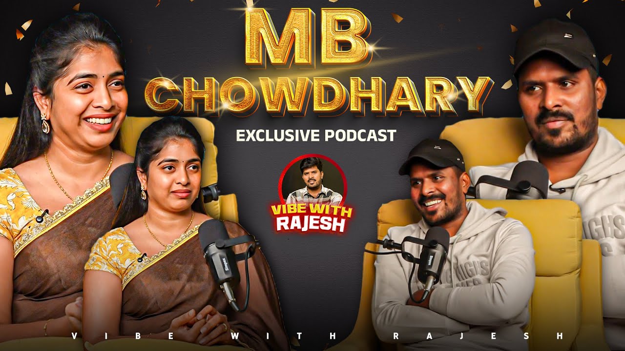 Exclusive Podcast With MB Chowdhary With Anchor Rajesh | MB Chowdhary Latest Interview