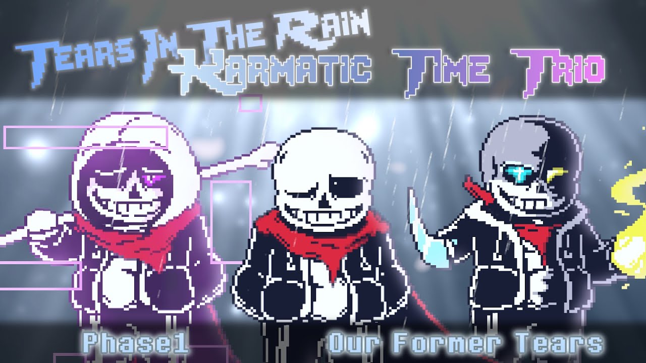 [With fanon PV] Tears In The Rain! Karmatic Time Trio - Phase 1: Our Former Tears
