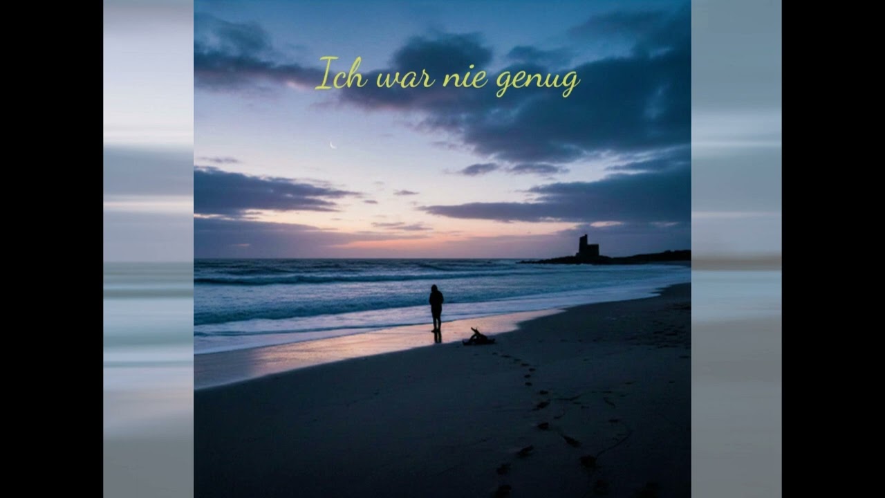 Ich war nie genug