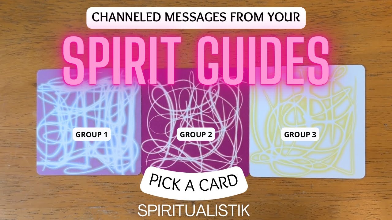 Channeled Messages From Your Spirit Guides 💖PICK A CARD💖