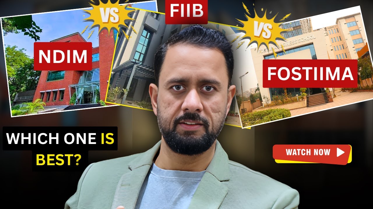 NDIM vs FIIB vs FOSTIIMA &mdash; Which MBA College Is Best in Delhi? Honest Comparison