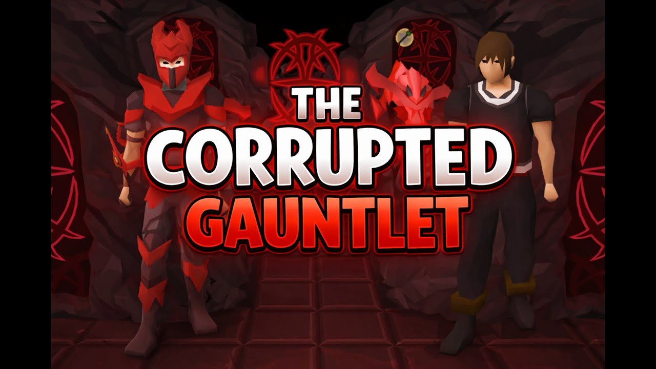 Old School RuneScape / THE CORRUPTED GAUNTLET / 100KC TONIGHT? / ELITE CLUE SCROLL GRIND / LIVE