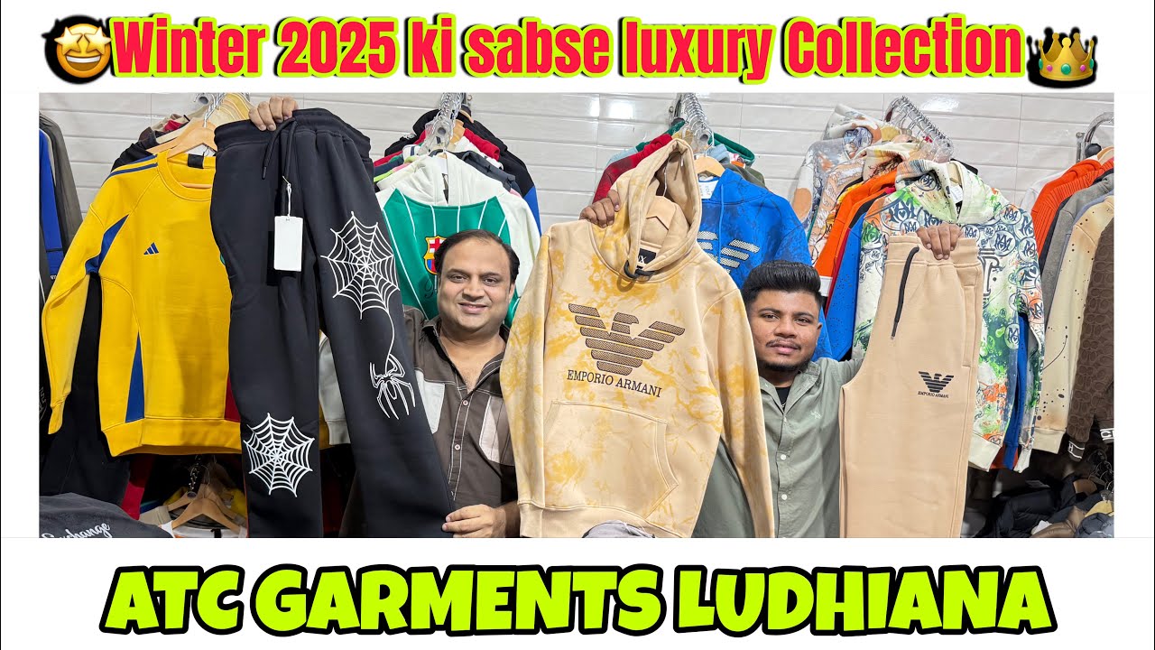 ATC Garments Ludhiana | Trendy Winter Collection 2025 | Jackets, Hoodies & Pullovers Wholesale
