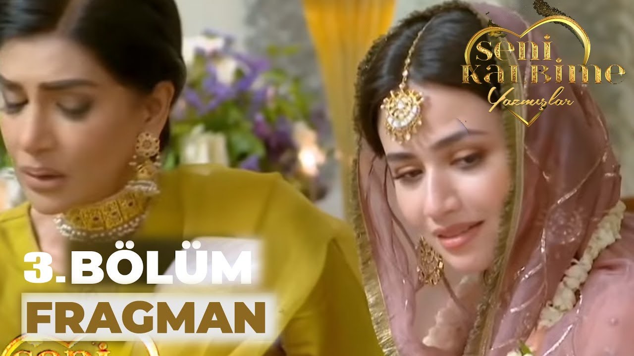 Seni 💓 Kalbime Yazmışlar 3. Bölüm Fragmanı - Pakistan Dizisi 17 Ağustos Perşembe