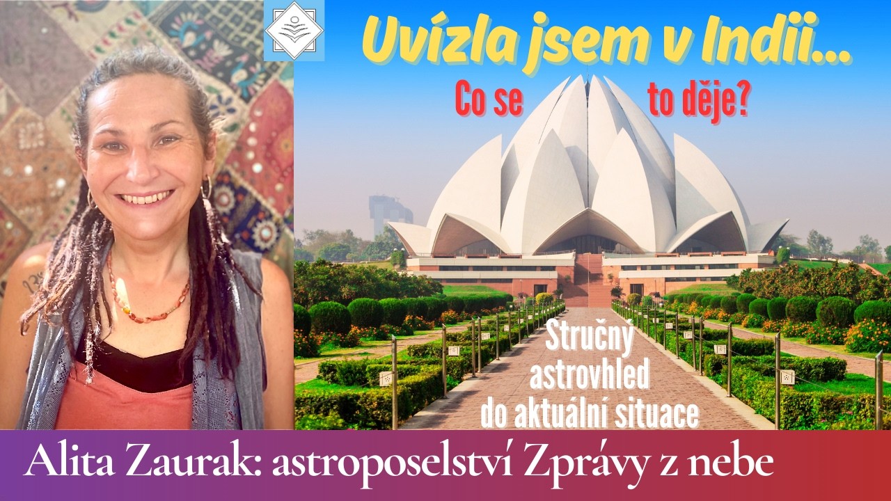 Uvízla jsem v Indii... Co se to děje? Stručný astrovhled do aktuální situace