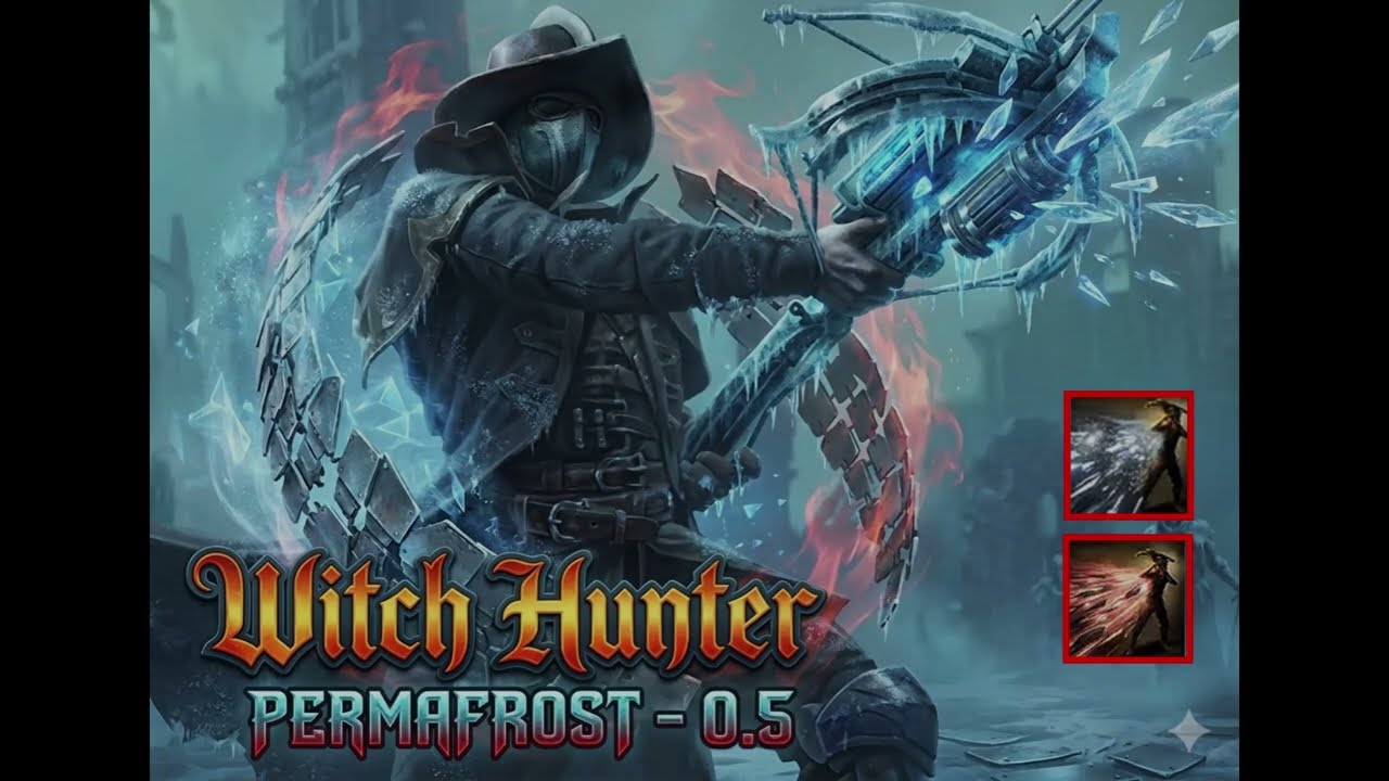 PATCH OF EXILE 2 - WITCH HUNTER - PERMAFROST BUILD - STARTER [0.5]