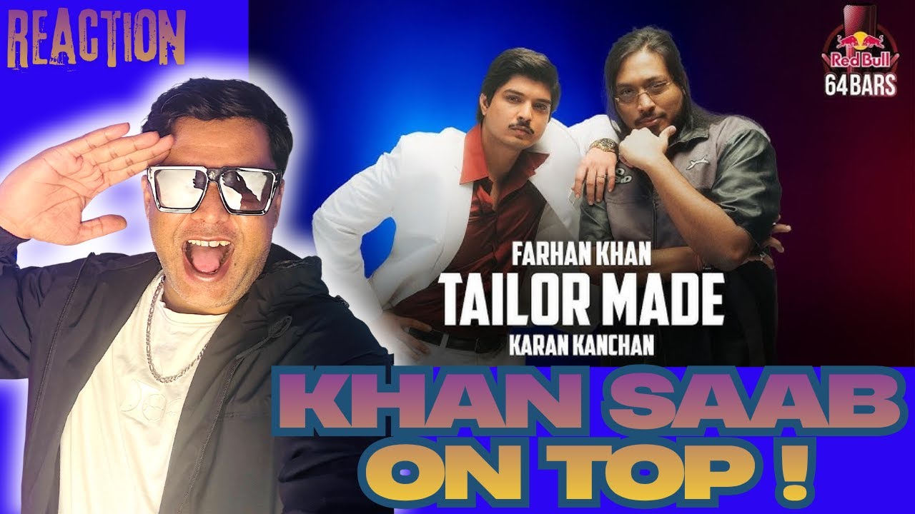 Farhan Khan x Karan Kanchan - Tailor Made (Reaction Video) | Red Bull 64 Bars | Wazir Reactions