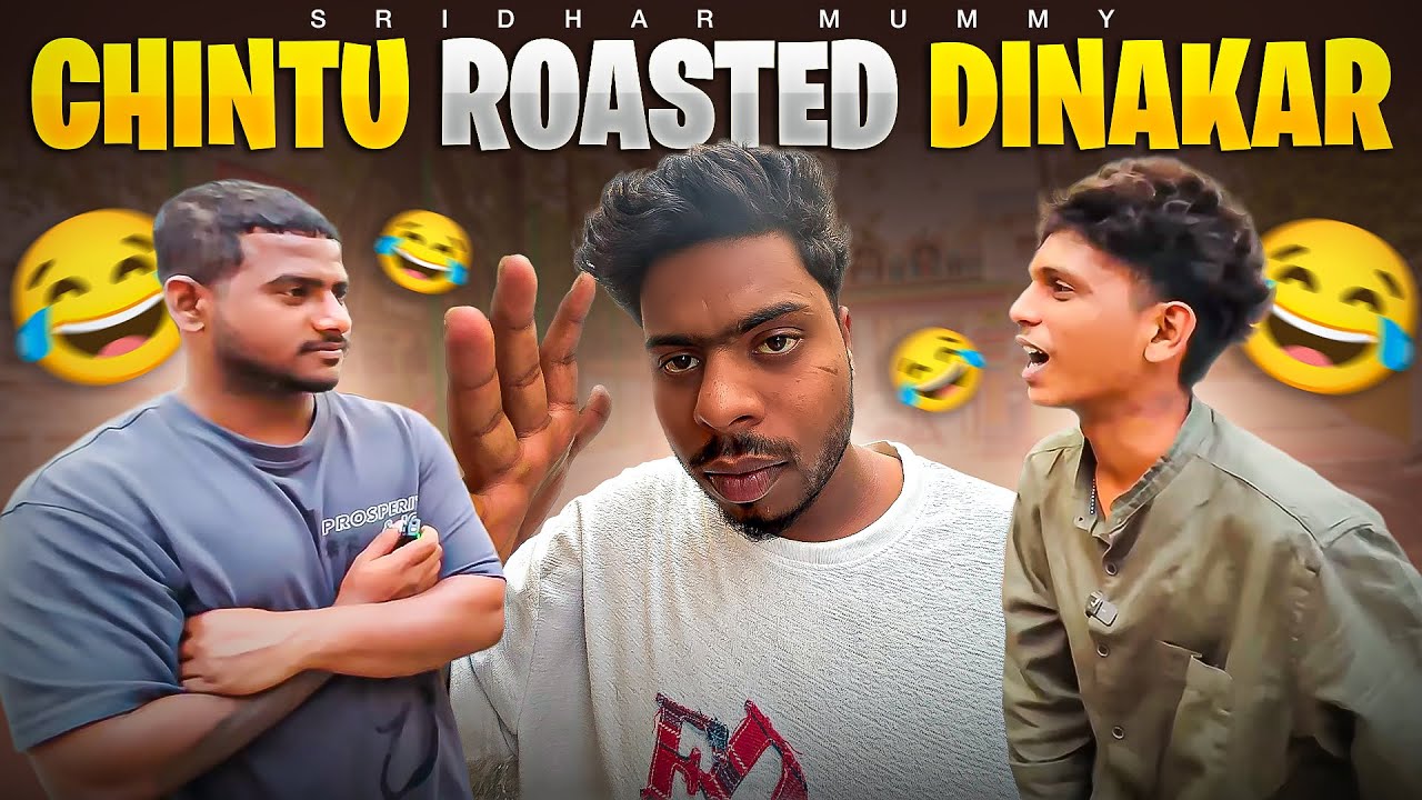 Chintu Roasted Dinakar 😂🤣#sridharmummy 