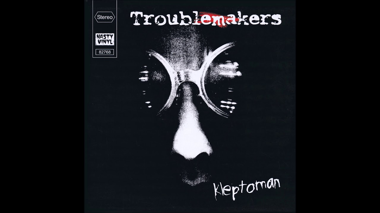 Troublemakers  -  Snickesnack  (2003)