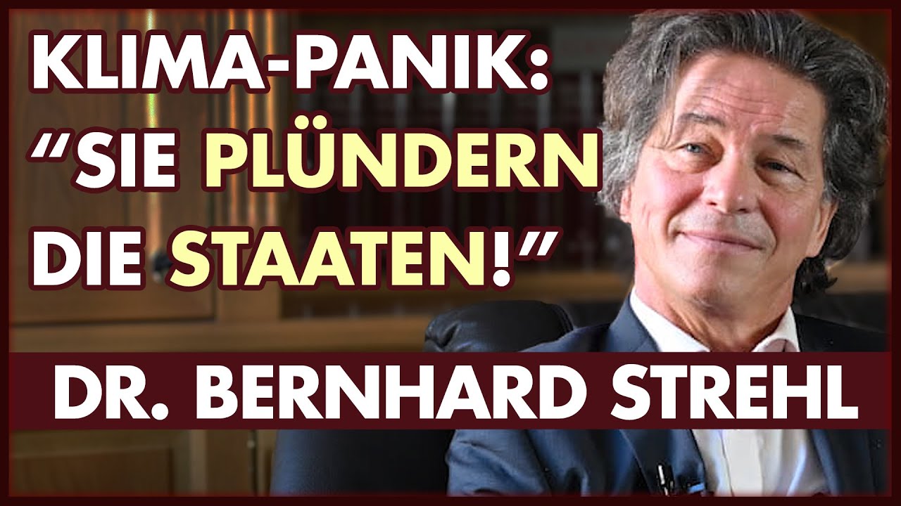 Angst ums Klima: Die perfekte Geldmaschine | Dr. Bernhard Strehl