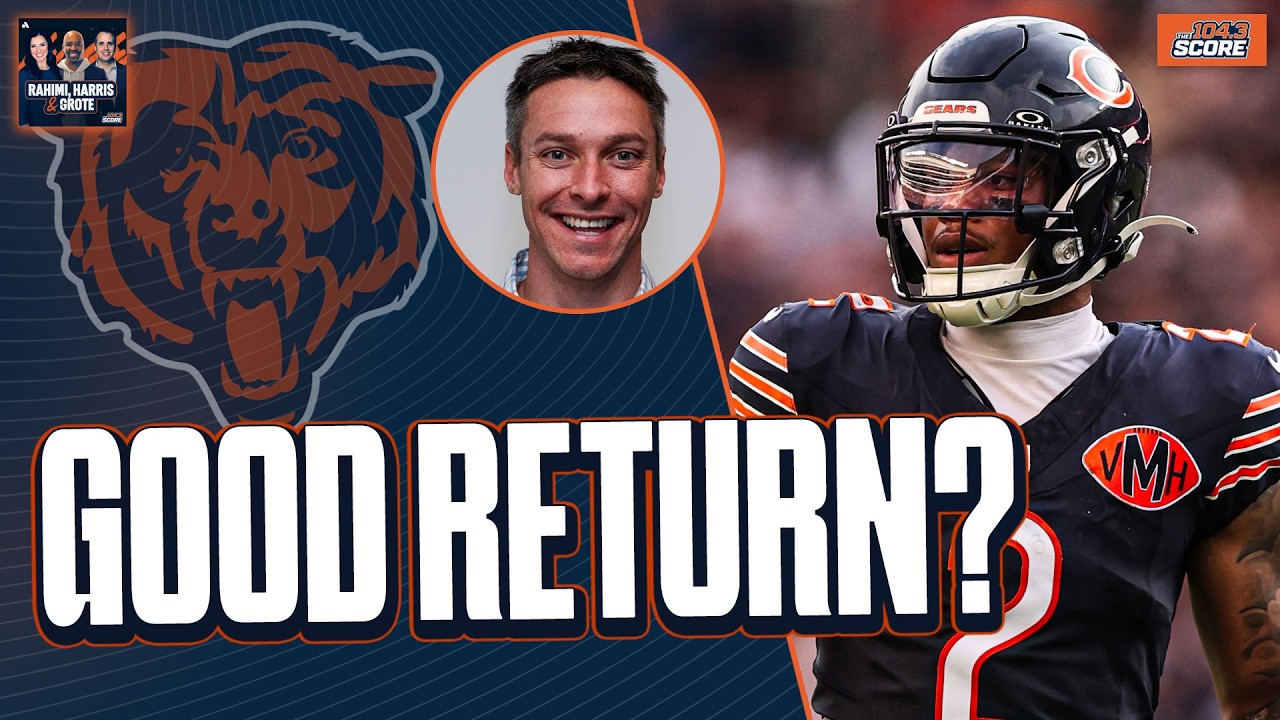 Dan Wiederer: Bears should be encouraged by getting a 2nd-round pick in trade of DJ Moore to Bills