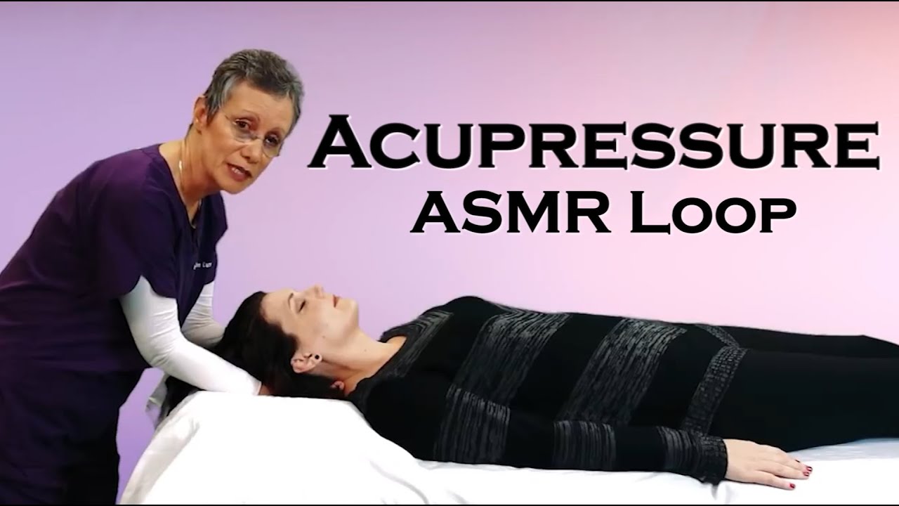 ASMR Loop: Acupressure - Unintentional ASMR - 1 Hour