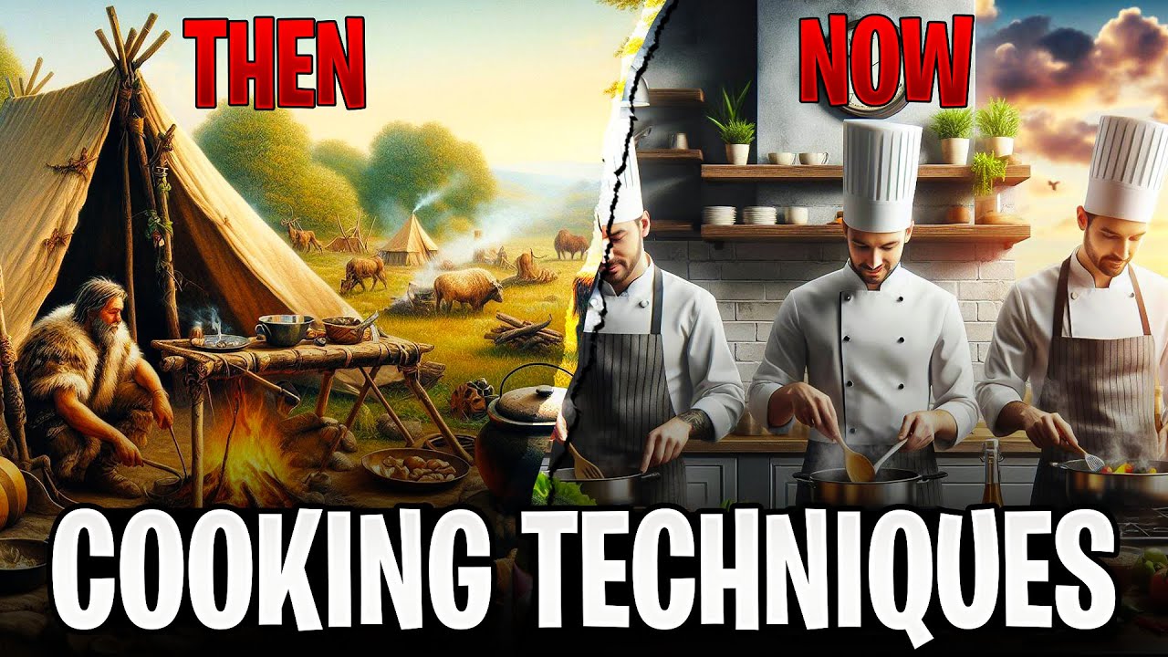 From Ancient Art to Modern Mastery: Cooking Techniques Then and Now