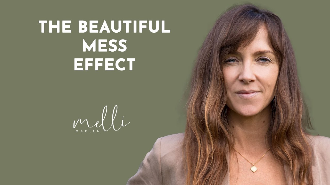 The Beautiful Mess Effect