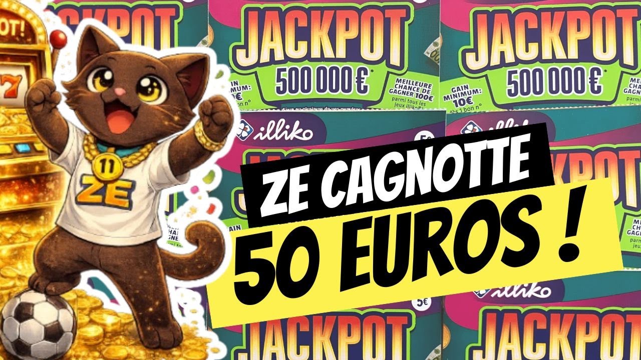 🍀 Mission Grattage : ZE CAGNOTTE avec 50&euro; DE JACKPOT 💶