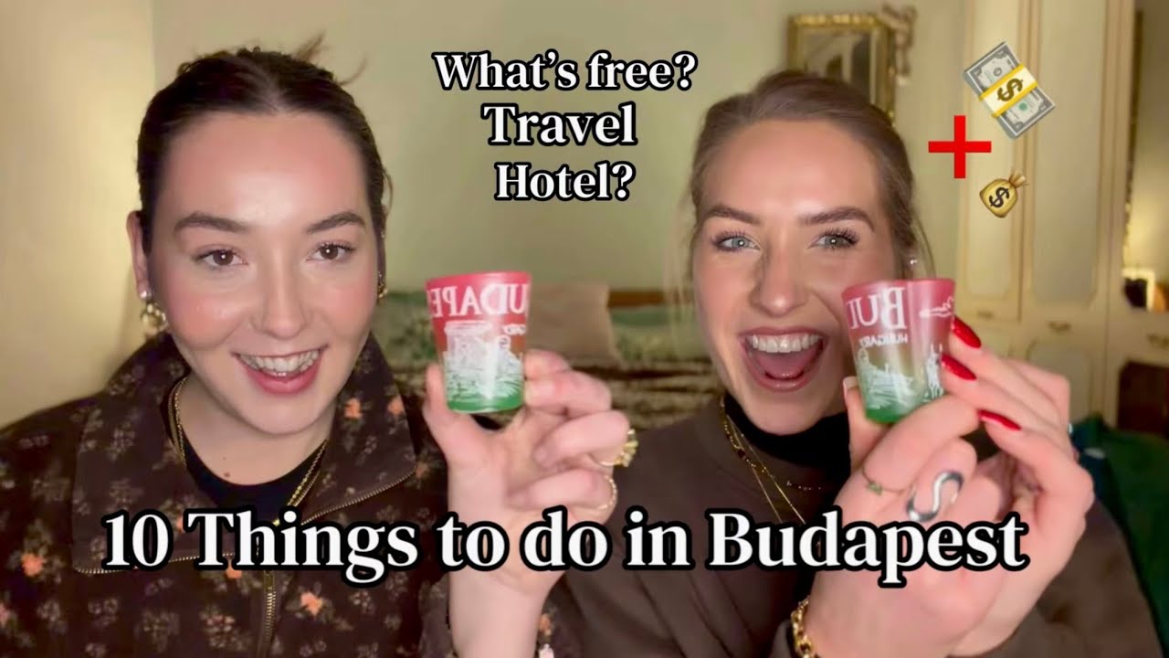 EVERYTHING you need to know about Budapest | 10 Things to do | Your Guide