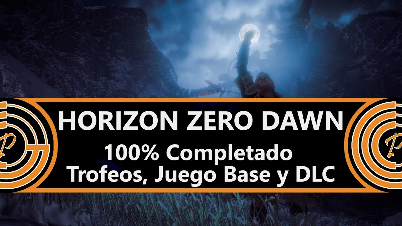 Horizon Zero Dawn | 100% Completado, Trofeos, Juego Base y DLC, Trucos Y Tips - GGC Plays #12