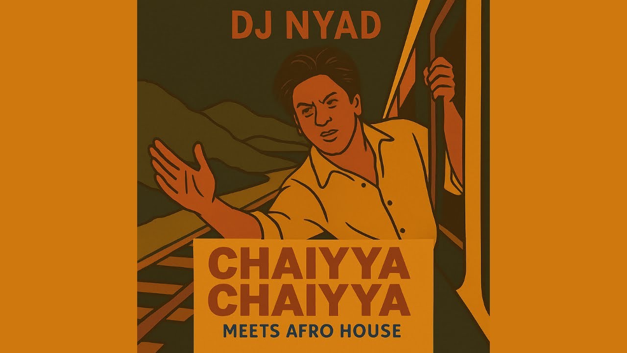 Chaiyya Chaiyya (Afro House)