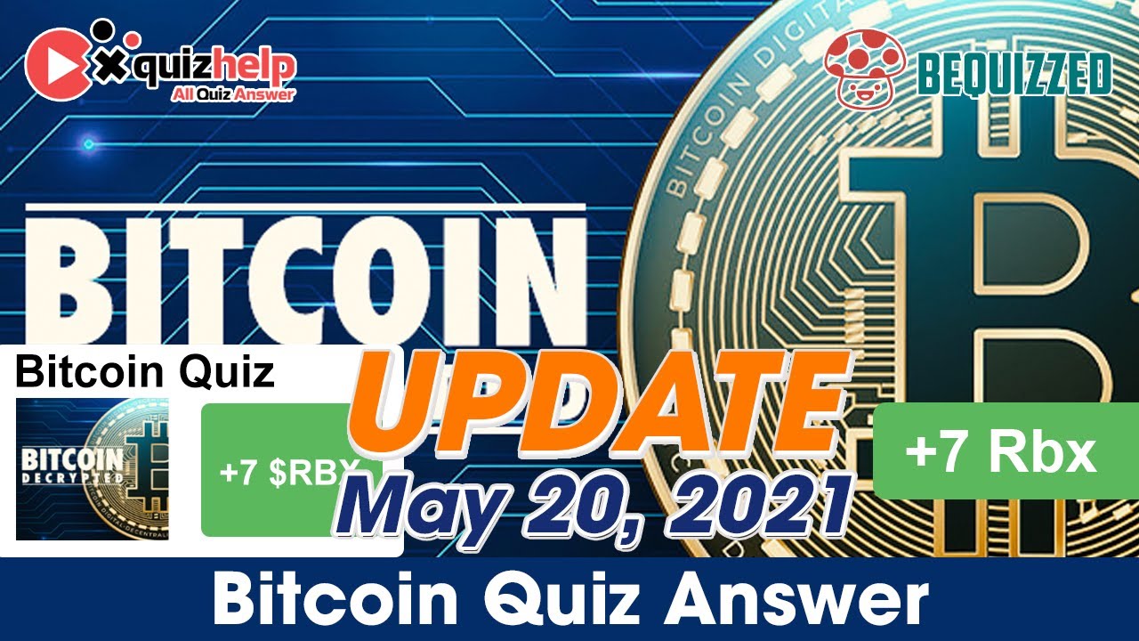 Bitcoin Quiz Answers 100% | Earn +4 Rbx | BeQuizzed