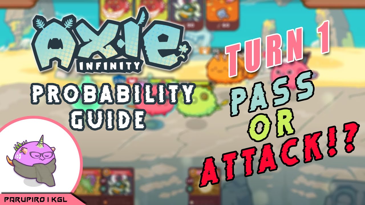 AXIE INFINITY! PROBABILITY GUIDE TO HELP YOU WIN IN ARENA - (I DID THE MATH!)