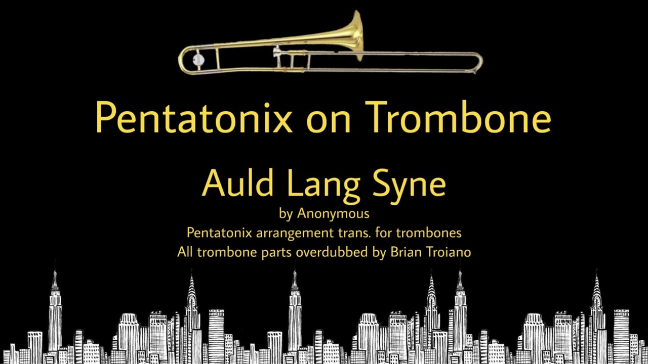 Auld Lang Syne for Trombones