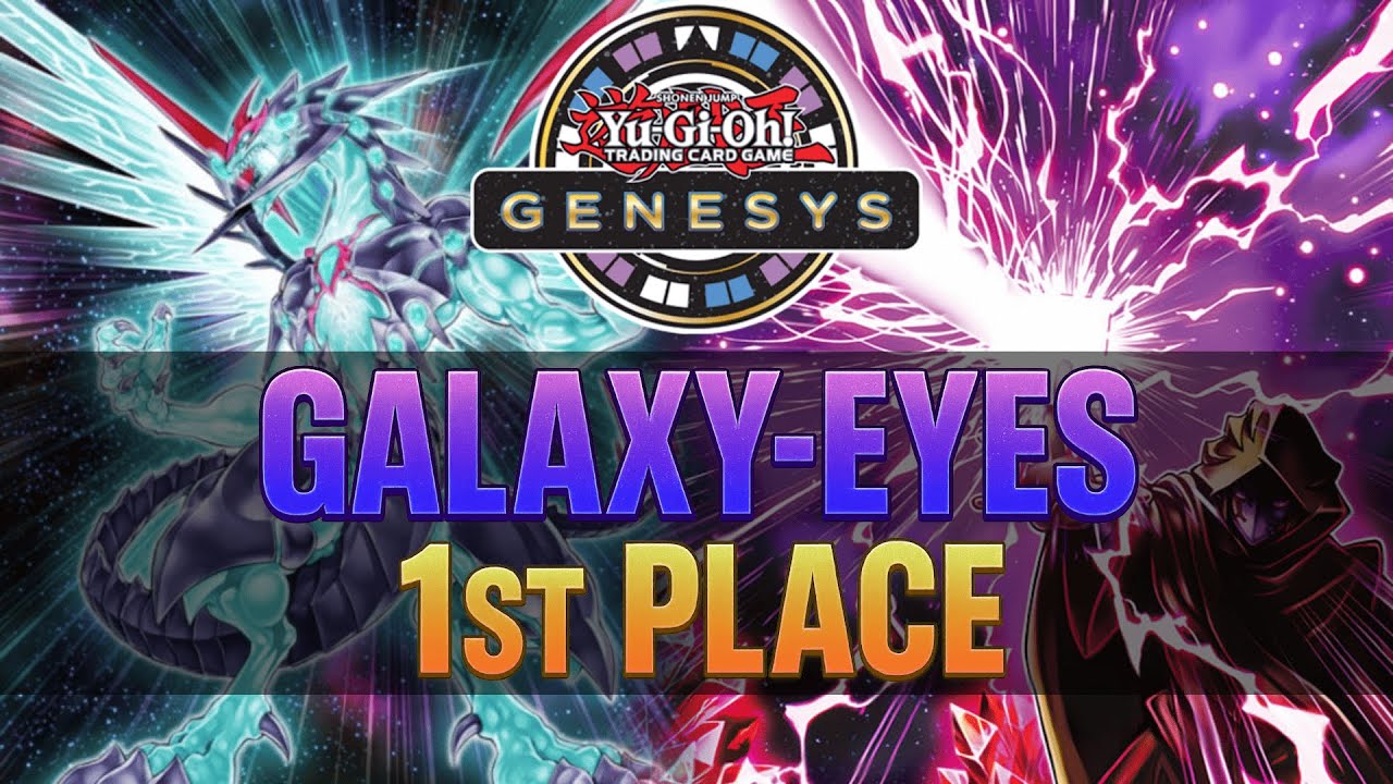 🌌 Galaxy-Eyes 🌟 - 1st Place Genesys OTS - Deck Profile - November 2025