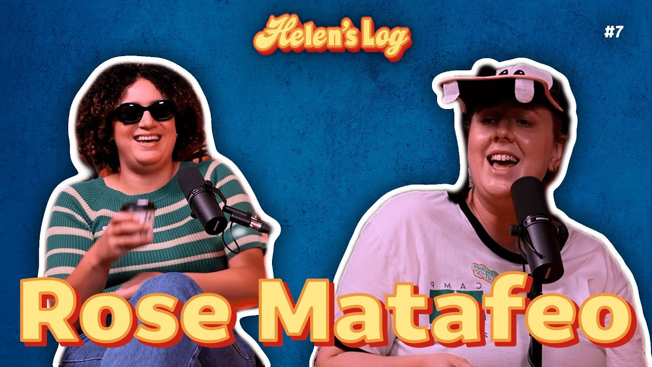 Helen's Log. Ep.7⁠ ⁠Stickers, Supplements and Strops with Rose Matafeo