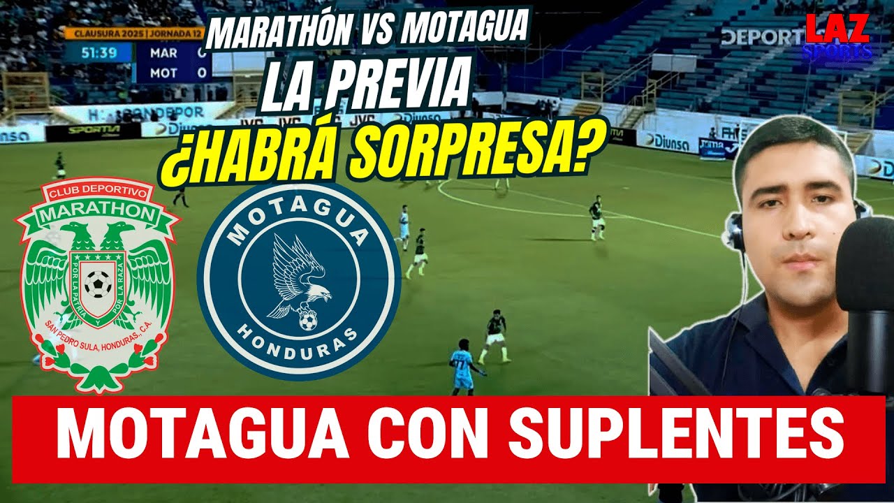 ⚽MARATH&Oacute;N VS MOTAGUA LA PREVIA DEL CL&Aacute;SICO✅| AUDIO LAZ SPORTS