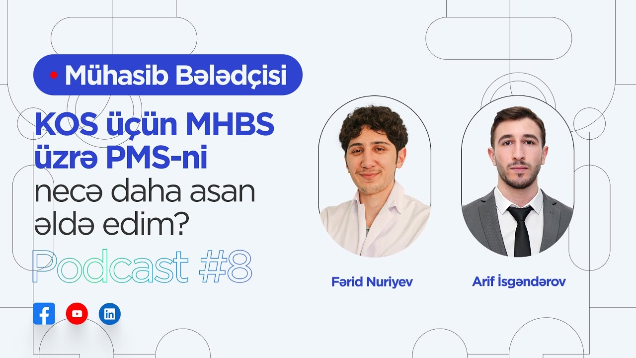 KOS üçün MHBS üzrə PMS-ni necə daha asan əldə edim? | Fərid Nuriyev | Mühasib Bələdçisi