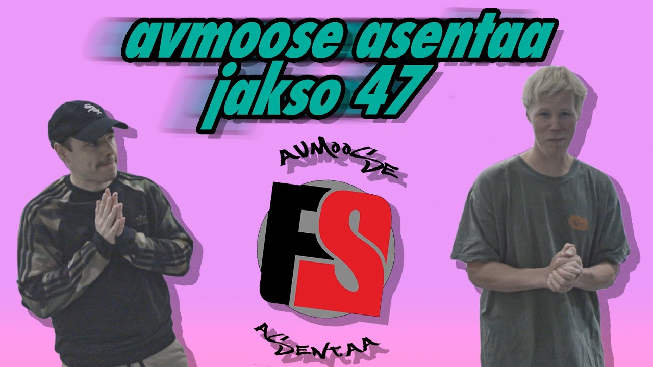 avmoose asentaa - jakso 47 Helmeri Pirinen Special