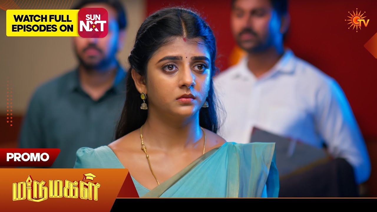 Next Week in Marumagal - Promo | 08 June 2026 | Tamil Serial | Sun TV