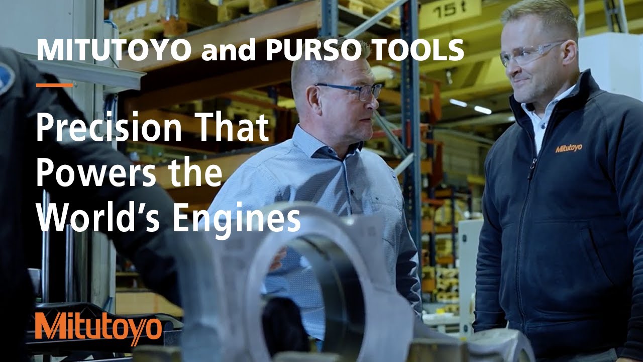 Precision That Powers the World’s Engines | Mitutoyo & Purso Tools