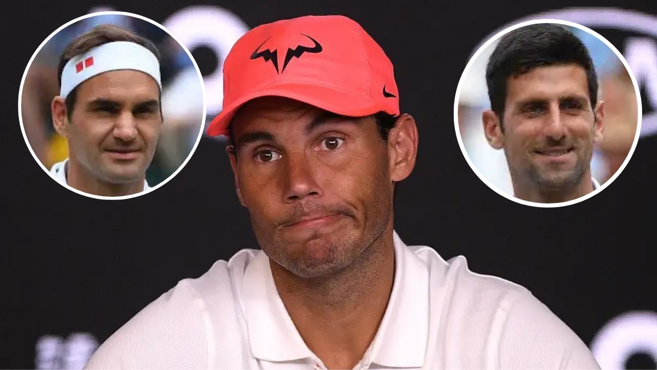 Rafael Nadal explains clear difference between Federer and Djokovic - 'I didn't like it'