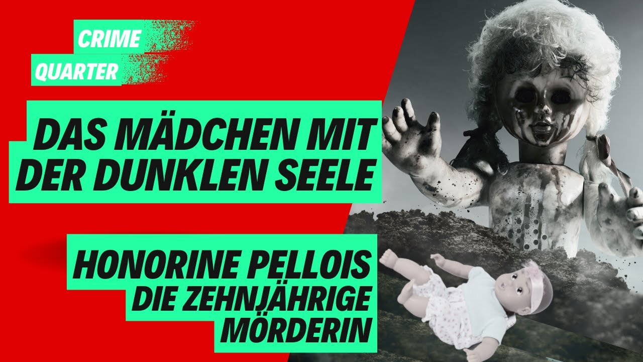 Honorine Pellois - die zehnjährige Mörderin