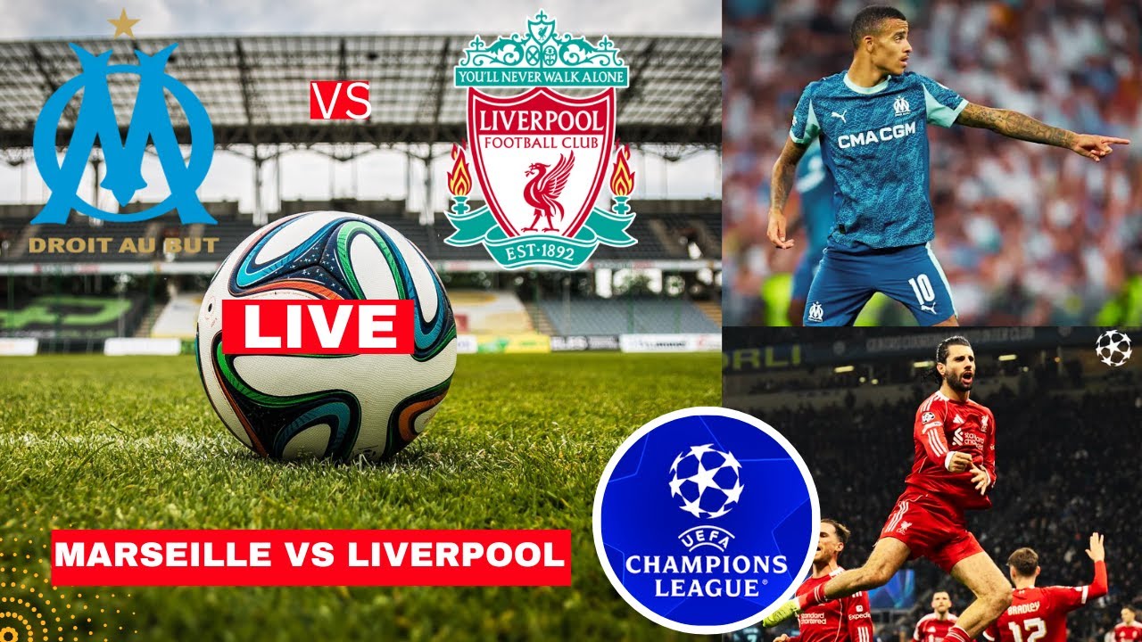 Marseille vs Liverpool Live Stream Champions League UCL Football Match Score Commentary Highlights